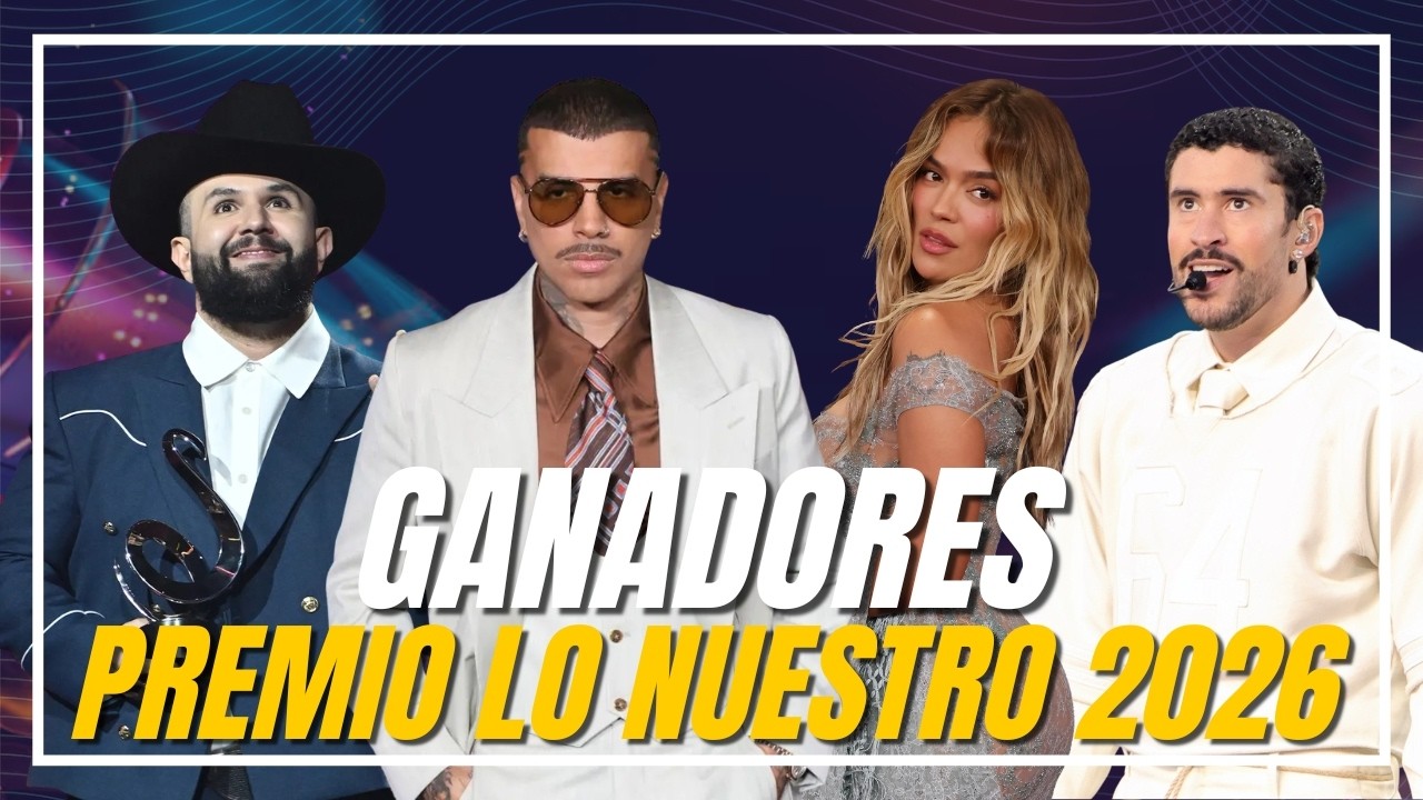 Premio Lo Nuestro 2026: TODOS LOS GANADORES | Maluma, Bad Bunny, Carin León, Shakira, Karol G y más