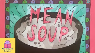MEAN SOUP | Kids Books READ ALOUD 📚 | Sassycat Storytime