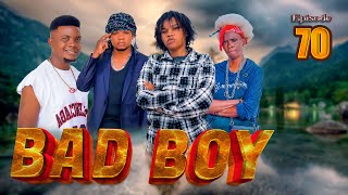 BAD BOY _ Episode 70