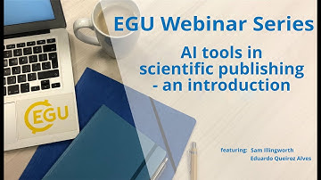 EGU WEBINARS: AI tools in scientific publishing – an introduction