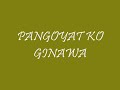 Pangoyat ko ginawa maranao wasyat