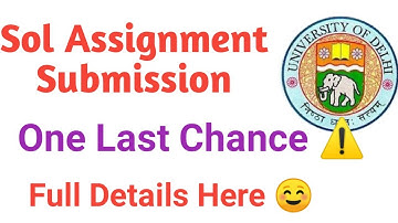 SOL Assignment submission last opportunity 2020| Assignment submission portal reopens