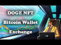 Bitcoin Wallet Ledger, Crypto Exchange Kikitrade, Doge NFT, Hong Kong Fintech 2025 Strategy