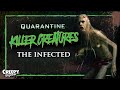QUARANTINE | Could we survive the INFECTED from the Movie QUARANTINE | KILLER CREATURES