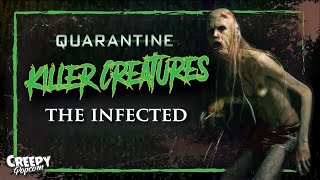 QUARANTINE | Could we survive the INFECTED from the Movie QUARANTINE | KILLER CREATURES