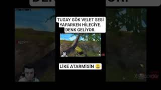 TUGAY GÖK VELET SESİ YAPARKEN HİLECİYE DENK GELİYOR #pubg #pubgmobile #pubgm #tugaygök #barışg