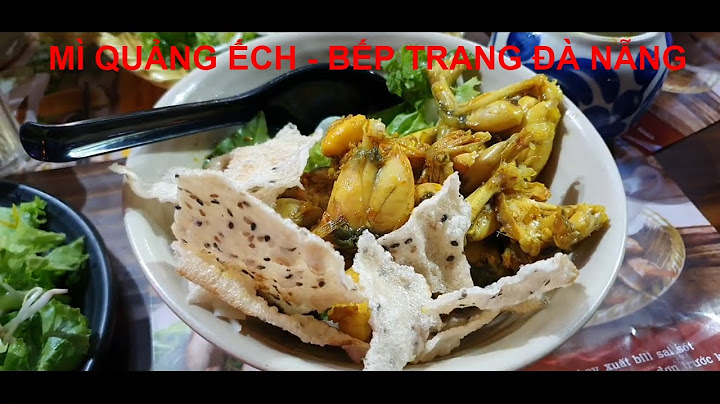 Mì Quảng ếch Bếp Trang giá bao nhiều
