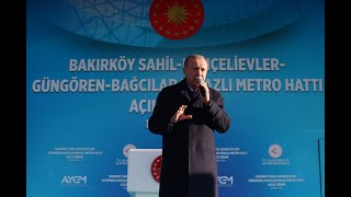 Bakırköy Sahil-Bahçelievler-Güngören-Bağcılar Kirazlı Metro Hattı Açılış Töreni