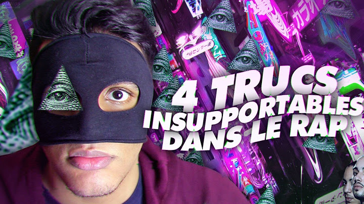 LES TRUCS INSUPPORTABLES DANS LE RAP #1 - MASKEY