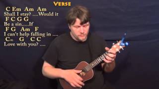 Video thumbnail of "Can't Help Falling in Love (Elvis) Ukulele Cover Lesson in C with Chords/Lyrics"
