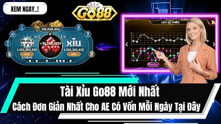 go88 (2024) : Cách bắt cầu tài xỉu go88 online dễ dàng kiếm vốn mới nhất - Link tải go88 - Tài xỉu