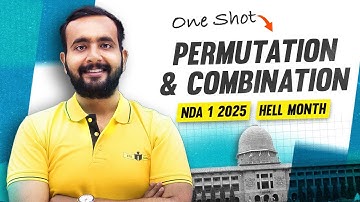 Complete Permutations & Combinations in One Shot || Arpit Sir || NDA 1 2025 || Hell Month
