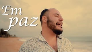 Em Paz - Márcio Moreira Clipe Oficial