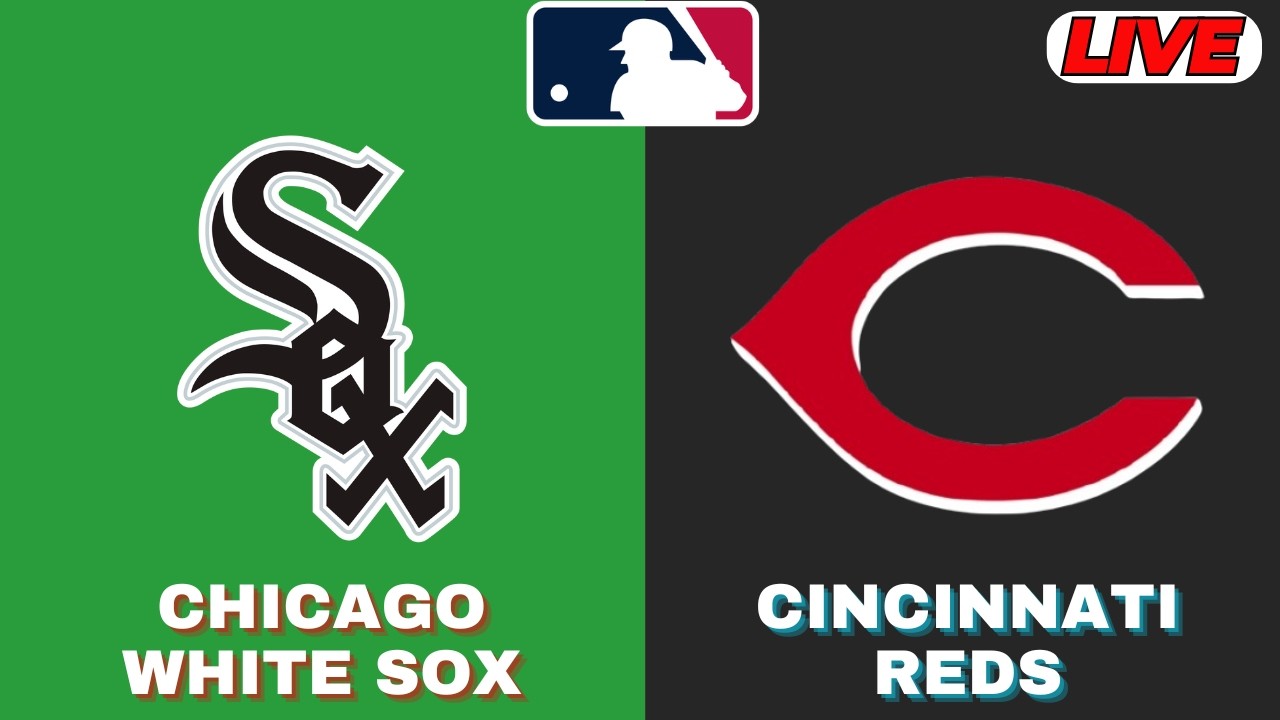 🔴LIVE : Cincinnati Reds Vs Chicago White Sox | MLB 2026 | MLB Live Baseball Score