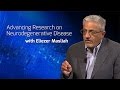Advancing Research on Neurodegenerative Disease with Eliezer Masliah - On Our Mind