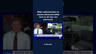 Biden administration to require advanced safety tech on all new cars and trucks