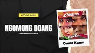Omelette - Ngomong Doang (Official Audio)