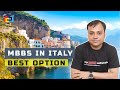 MBBS in ITALY- Know why it is Best Option and Register with -IMAT