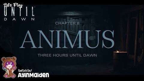 Chapter 8: Animus | Until Dawn (2024)
