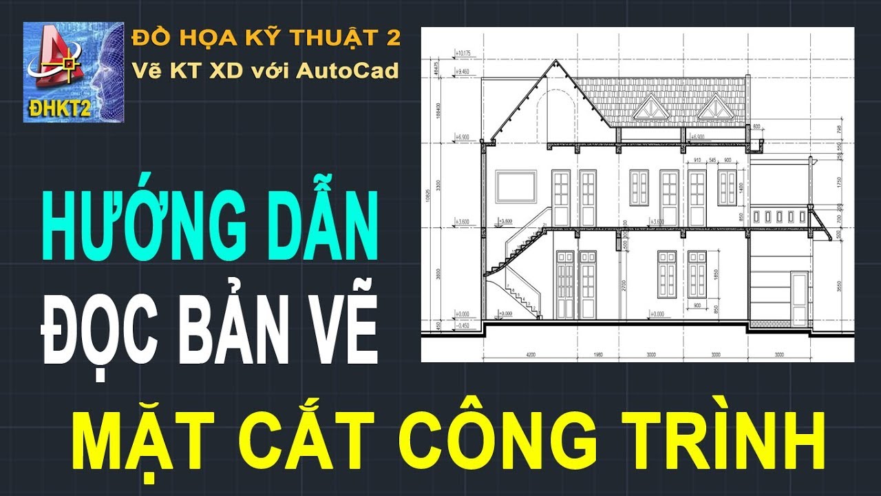 Hướng Dẫn Đọc Bản Vẽ: Mặt Cắt Công Trình - Youtube