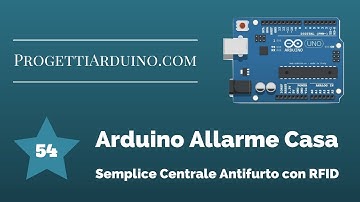 54  ARDUINO ALLARME CASA ANTIFURTO