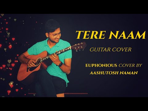 Tere Naam - Acoustic Cover | Aashutosh Naman | Golden Melody