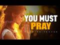 Always Pray First God Moves When We Pray Faith Favor Open Doors Today Morning Prayer mp3
