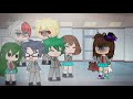 If I was In My Hero Academia || Gacha Club ||