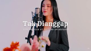 Download Lagu Lyodra - Tak Dianggap (Live Session at YouTube Afterparty) MP3