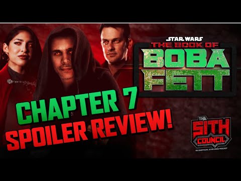 The Book of Boba Fett Chapter 7 FINALE SPOILER Discussion -The Sith Council