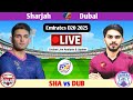 Sharjah Vs Dubai 1st Semi-Final Match | Live Cricket Score &amp; Commentary | Emirates D20 2025 Live