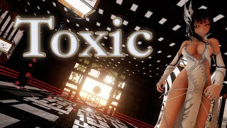 【MMD】Kangxi - Toxic / 康熙【4K 60fps】