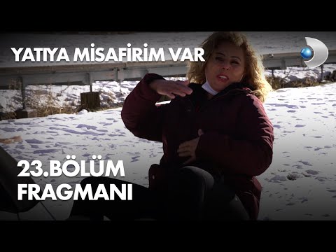 Yatıya Misafirim Var 23. Bölüm Fragmanı