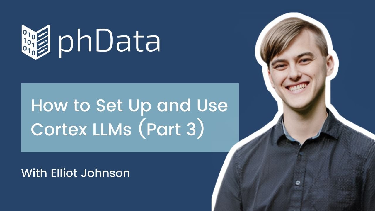 How to Set Up and Use Cortex LLMs (Part 3) - YouTube