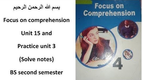 unit no 15 focus on comprehension || practice unit 3 solve notes of focus on comprehension ||