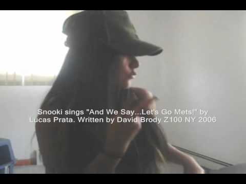 In 2006 I wrote "And We Say...Let's Go Mets!" for Lucas Prata. It's A Parody of his hit "And She Said" Snooki must have been a fan of the song and recorded h...