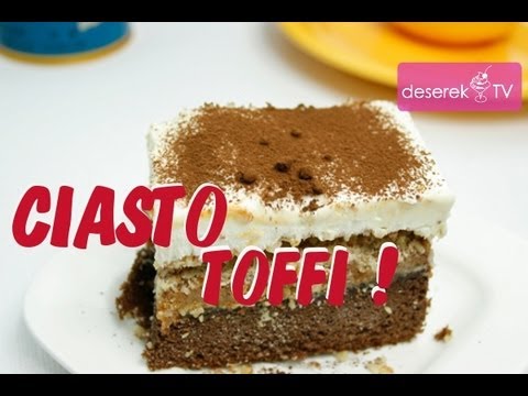 Ciasto Toffi z