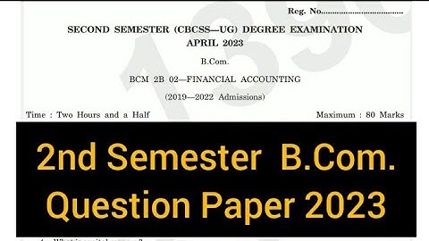 FINANCIAL ACCOUNTING           |          2nd Sem  B.Com.  Question Paper 2023  #calicut #university
