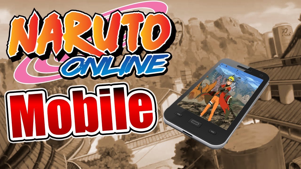 NARUTO MOBILE NARUTO ONLINE YouTube
