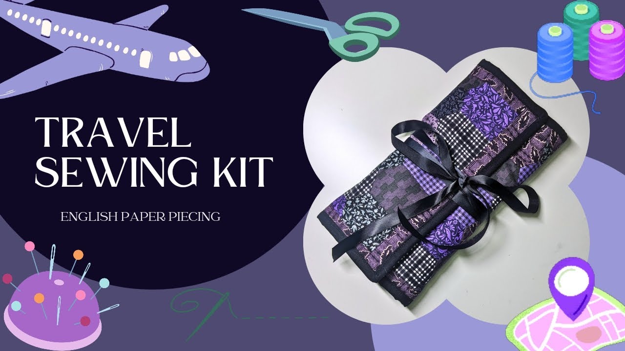 Travel Sewing Kit Tutorial - SEWTORIAL