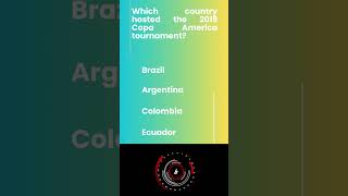 Which country hosted the 2019 Copa America tournament