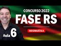 FASE RS Concurso 2022 | Aula 6 de Informática com Rodrigo Schaeffer