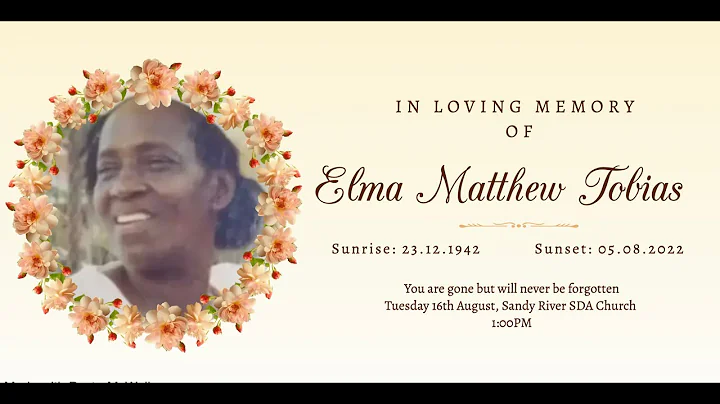 Celebrating The Life of Elma Matthew Tobias