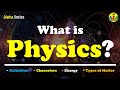 Exploring Matter Energy and Their Interactions in Physics