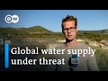 Droughts and floods: How to save the world's water supply | DW News