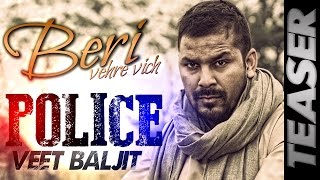 Subscribe us : http://goo.gl/phvjal itunes
https://itunes.apple.com/album/beri-vehre-vich/id952347214 artist -
veet baljit song police album beri veh...