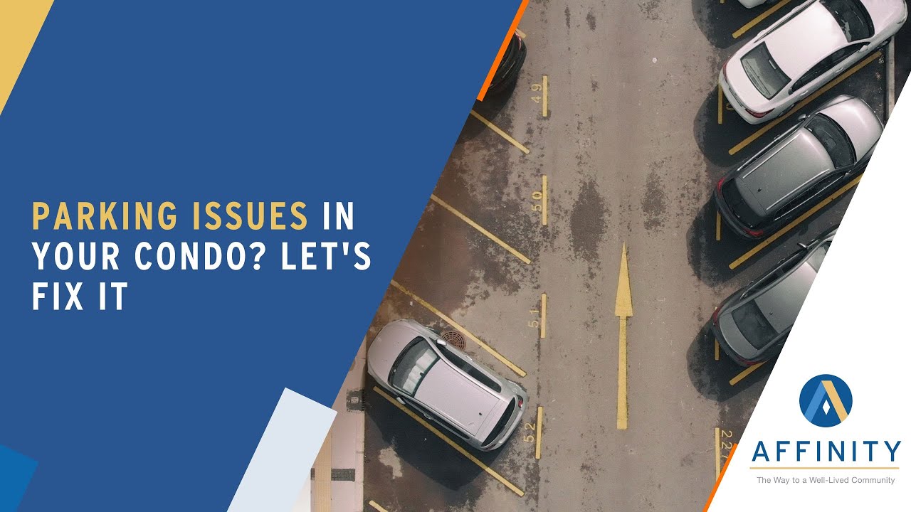 Parking Issues in Your Condo? Let's Fix It