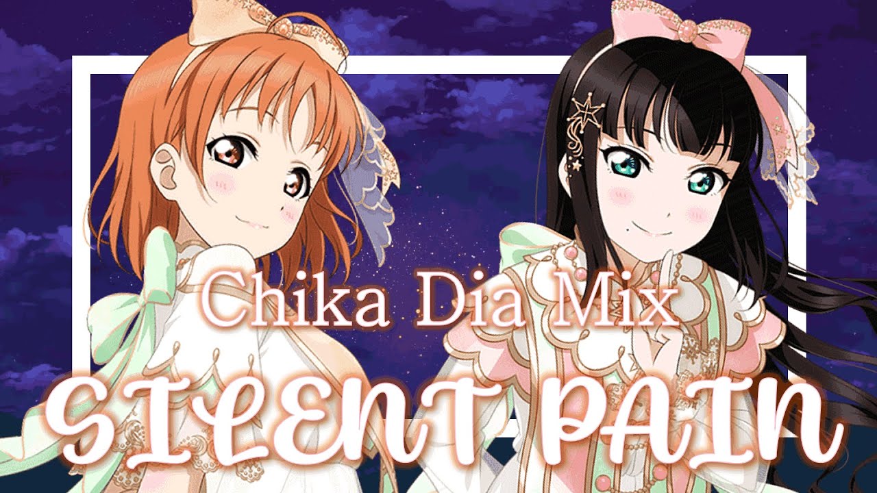 SILENT PAIN - ChikaDia Mix
