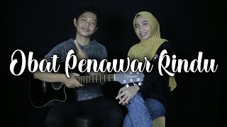 OBAT PENAWAR RINDU - TARZAN BOYS (LIVE COVER TIRA & ARIO)