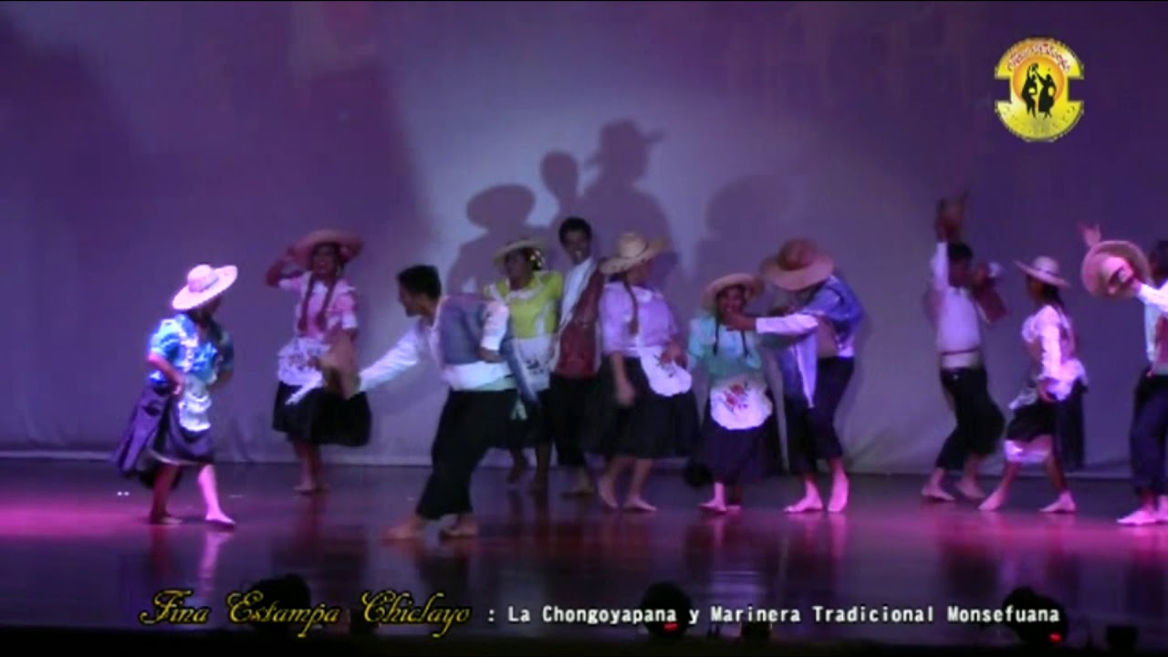 2016 Fina Estampa Chiclayo Ballet Folclórico - La Chongoyapana y Marinera Tradicional Monsefuana